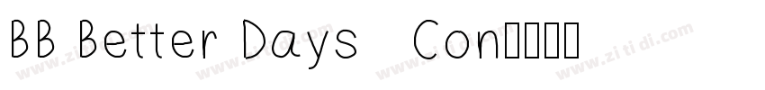 BB Better Days   Con字体转换